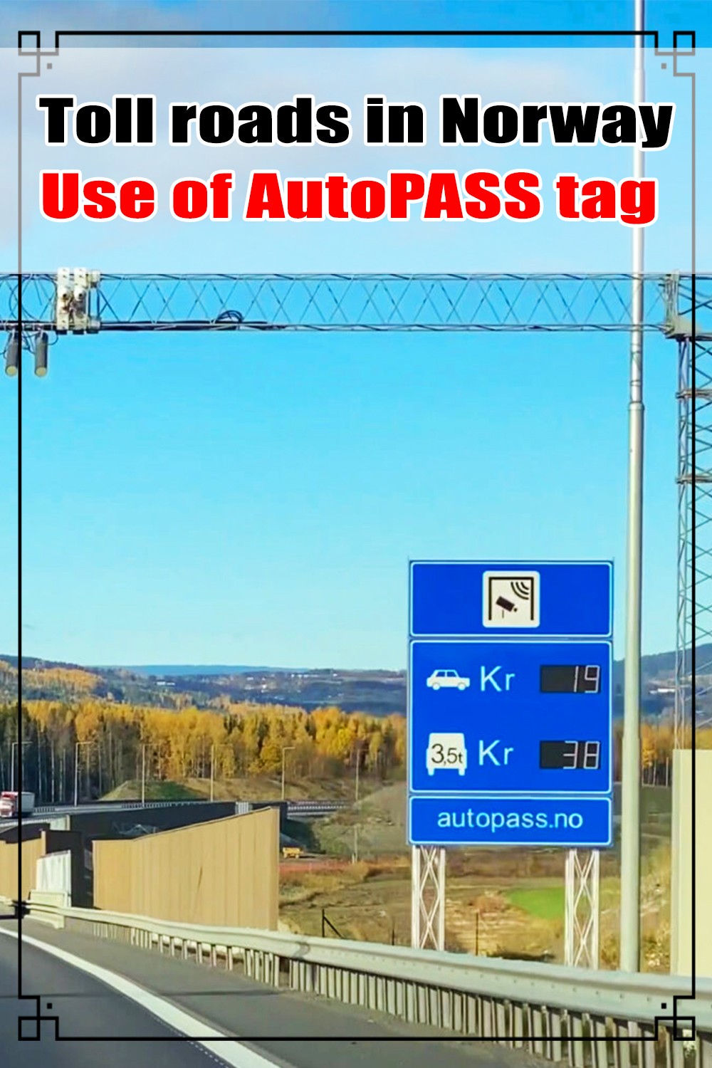 Toll Roads in Norway Use of AutoPASS Tag